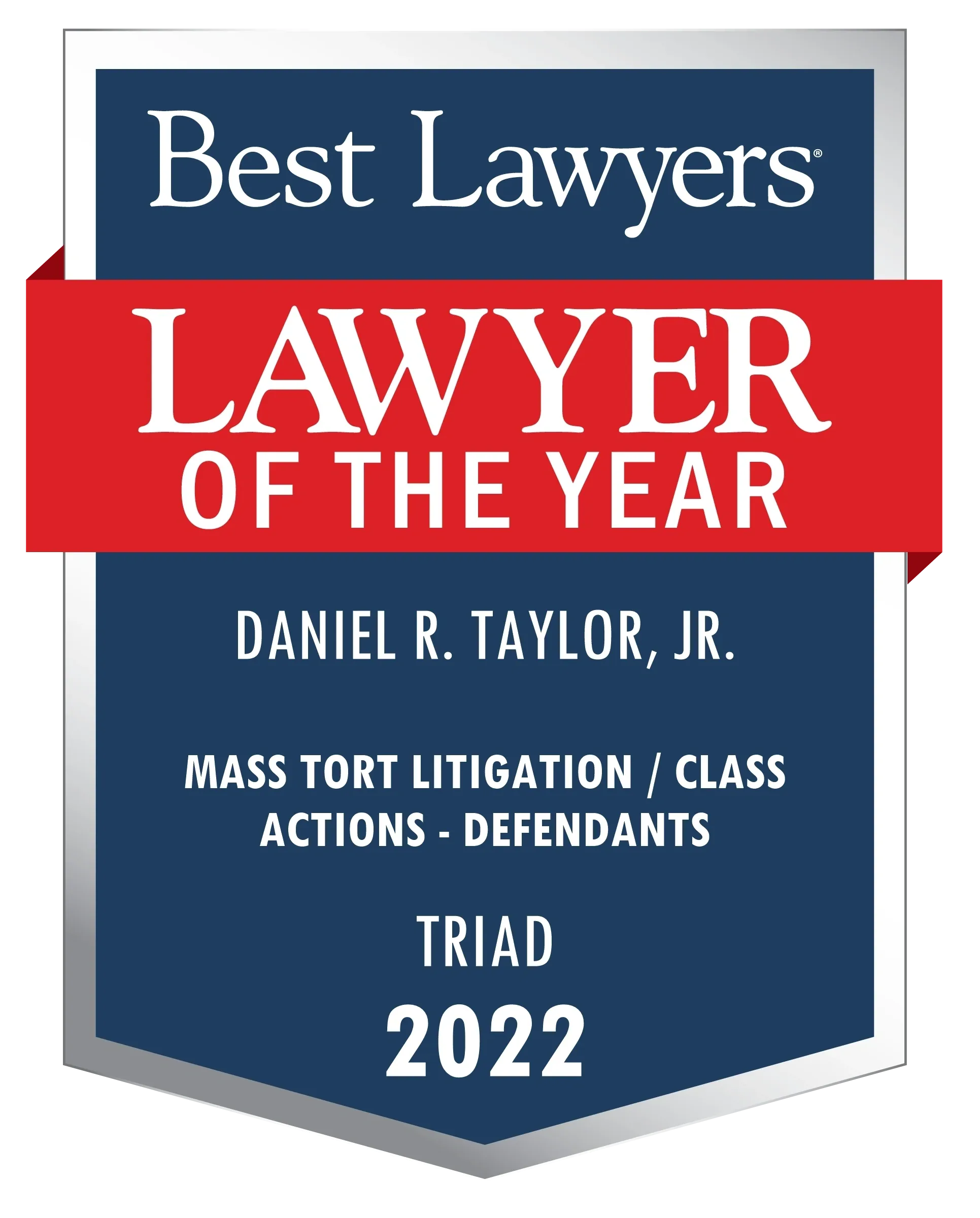 A red and white banner that says " best lawyers lawyer of the year ", " mass tort litigation / class actions-defendants, triad